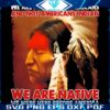We Are Native We Were Here Before America PNG