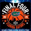 2025 Florida Gators Final Four Basketball SVG Design