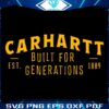 Carhartt Timeless Tradition Since 1889 SVG