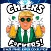 Cheers Folks Funny St Patricks Beer Trump SVG Design