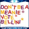 Choose Bellini No Meanies Allowed SVG