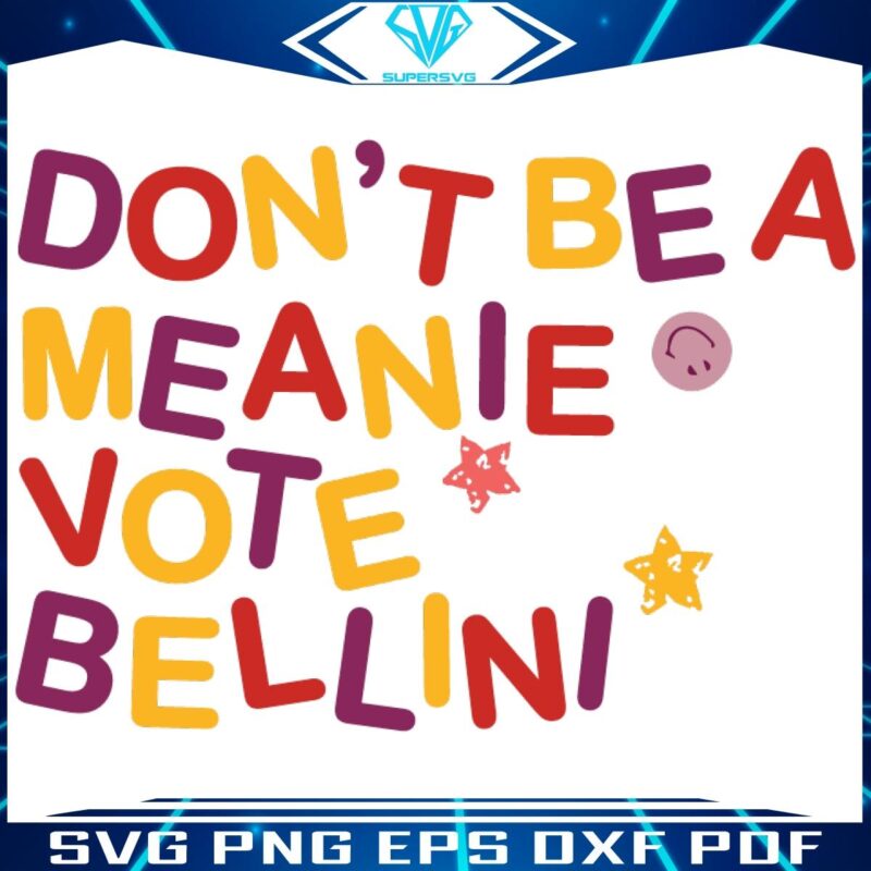 Choose Bellini No Meanies Allowed SVG