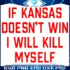 If Kansas Loses Im Done SVG Design