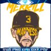 Jackson Merrill SVG Rock Your Merrill Madness Swag