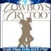 Retro Cowboys Cry Too Kelsea Ballerini And Noah Kahan SVG