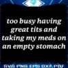 Rocking Great Tits Meds on Empty Stomach SVG Style