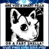 Smart Fella or Fart Smella SVG Design Challenge