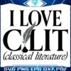 SVG Design I Love Classical Literature for C Lit Fans