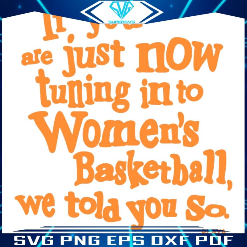 SVG Womens BasketballWe Told You So