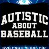 Baseball Passion Autistic SVG Design