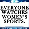 Catch Every Moment Womens Sports in SVG