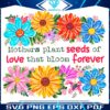 Floral Moms Sow Loves Everlasting Bloom PNG