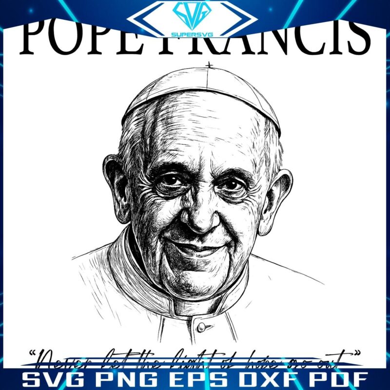 Pope Francis Keep Hope Shining Brightly PNG