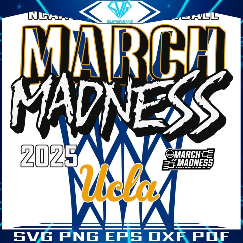 UCLA March Madness 2025 SVG Design for NCAA Basketball Fans