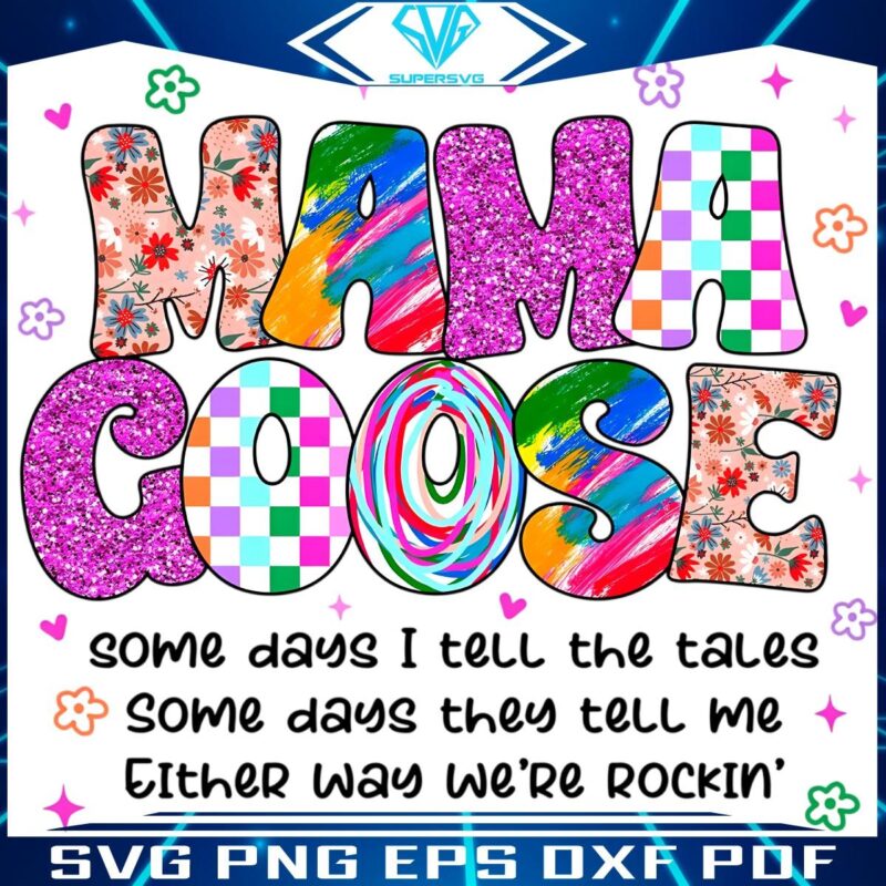 Vibrant Retro Mama Goose Glitter Quote PNG